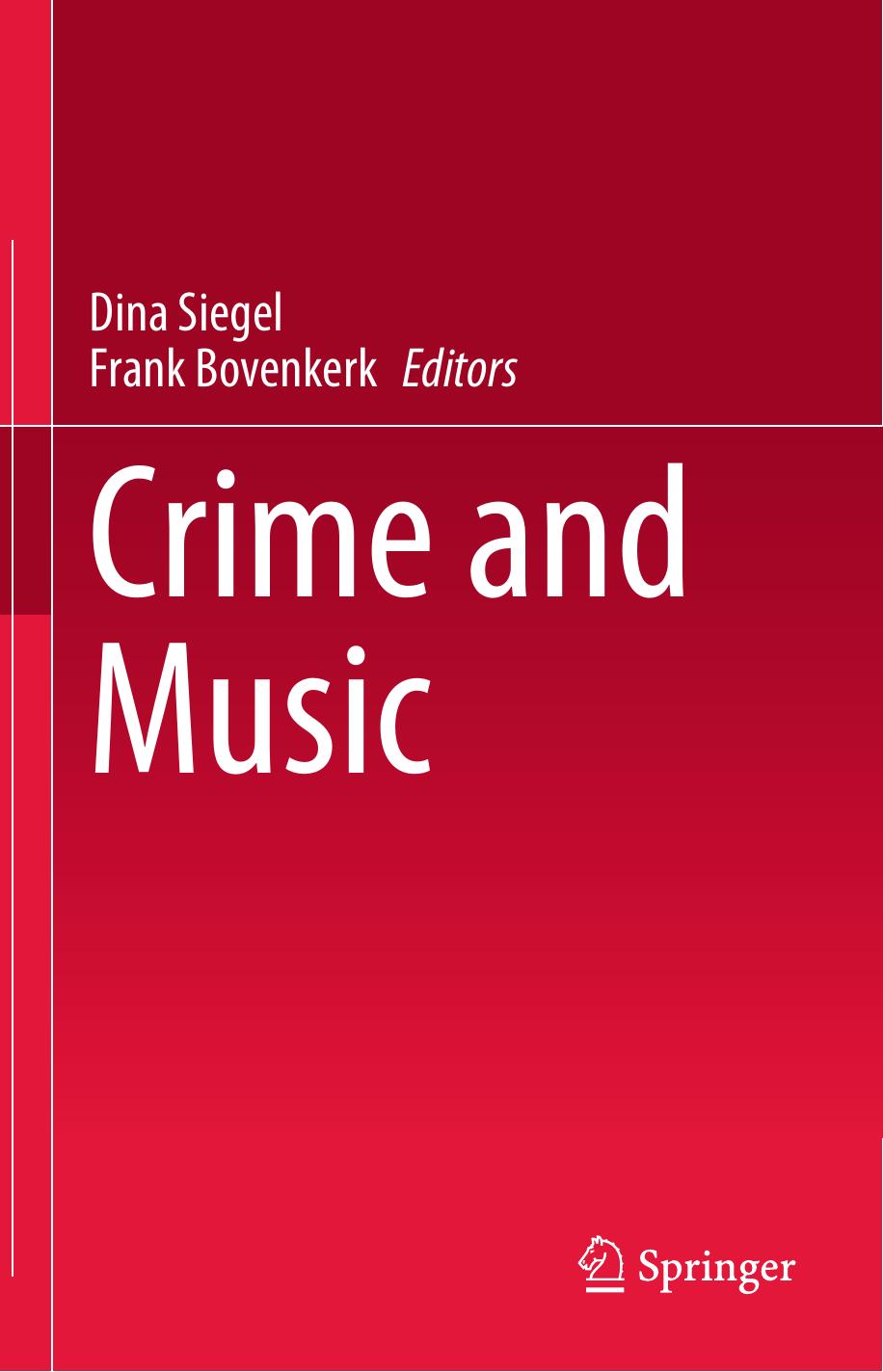 Siegel Frank Bovenkerk Crime and Music Springer International Publishing Springer by Unknown