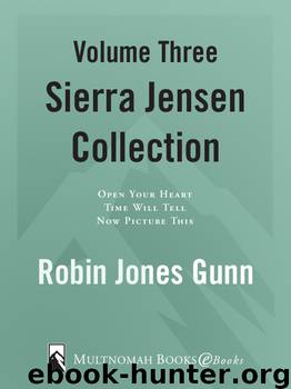 Sierra Jensen Collection, Volume 3 by Robin Jones Gunn