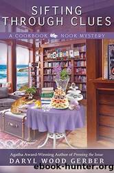 Sifting Through Clues by Gerber Daryl Wood