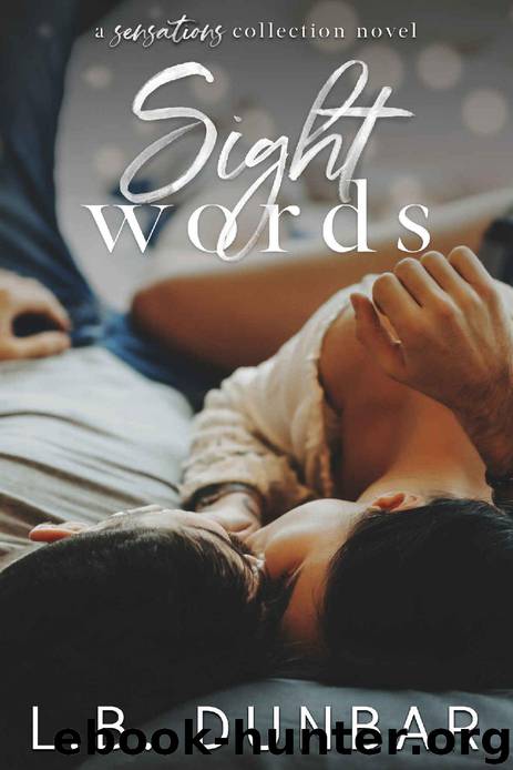 Sight Words: a small town romance (Sensations Collection Book 5) by L.B. Dunbar