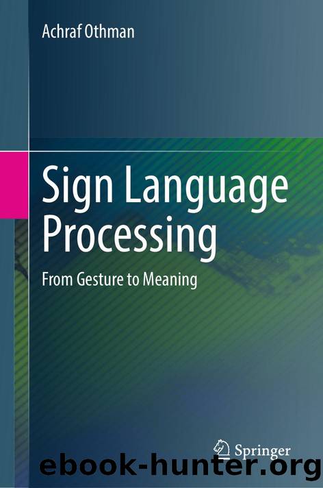 Sign Language Processing by Unknown