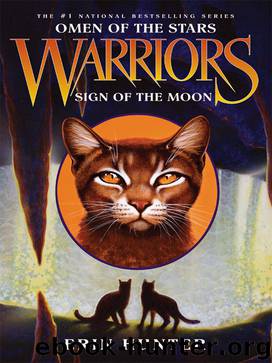Sign of the Moon by Erin Hunter