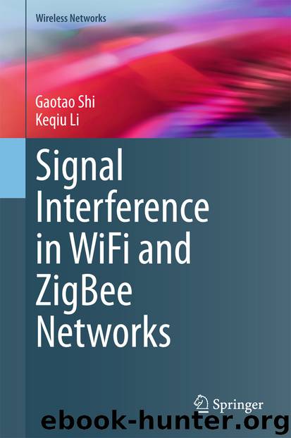 Signal Interference in WiFi and ZigBee Networks by Gaotao Shi & Keqiu Li