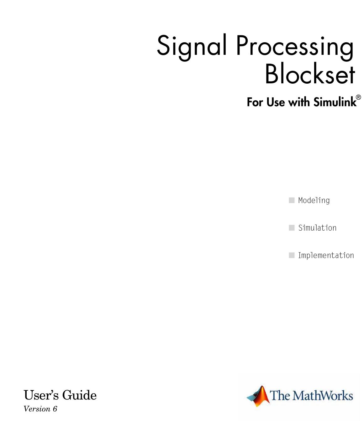 Signal Processing Blockset User's Guide by Unknown