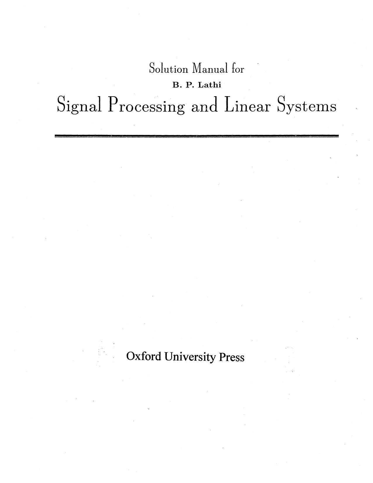 Signal Processing and Linear Systems - B P Lathi by Solutions Manual