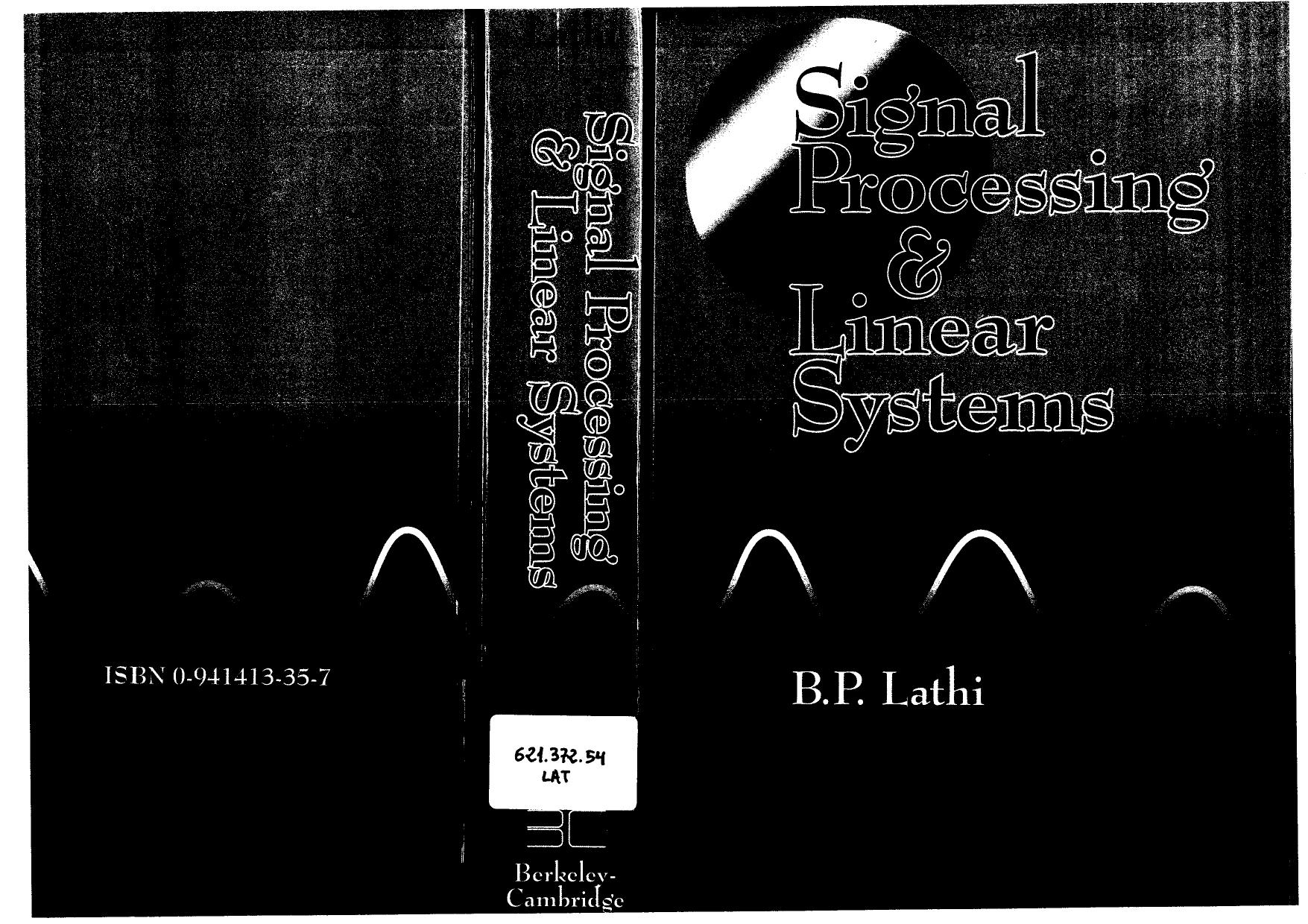Signal Processing and Linear Systems-B.P.Lathi by Unknown