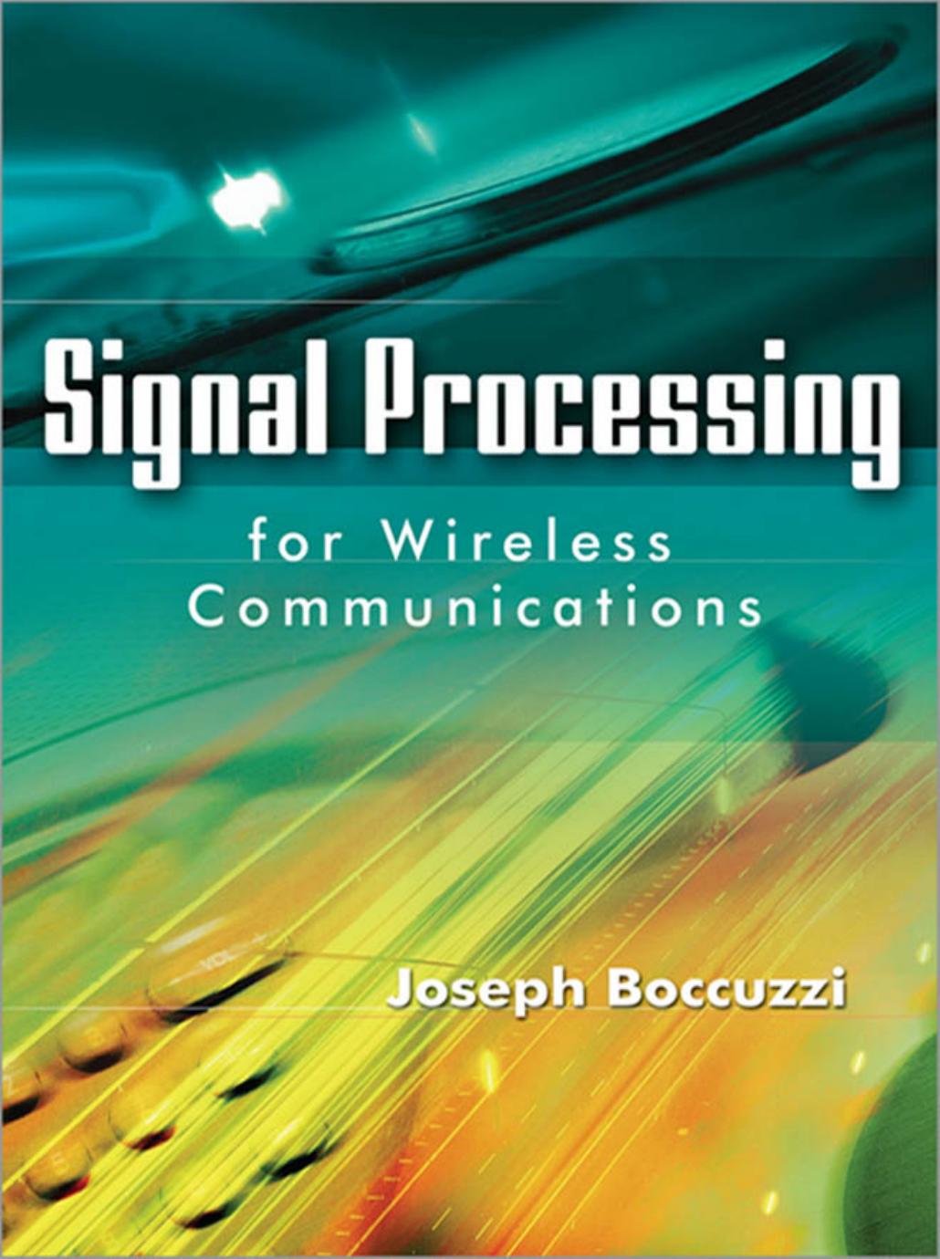Signal Processing for Wireless Communications by Boccuzzi Joseph