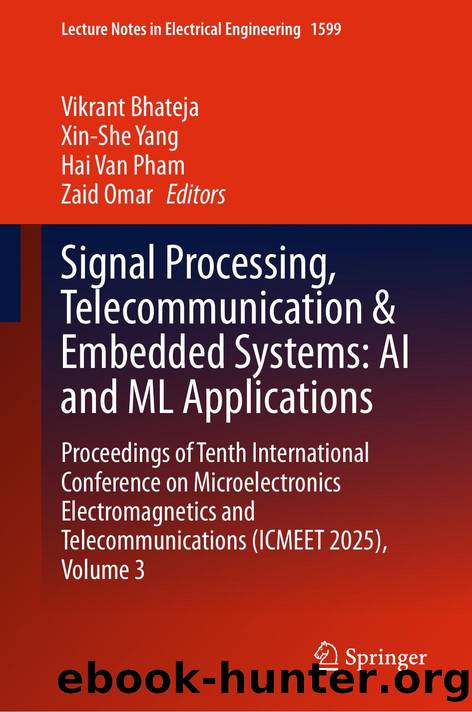 Signal Processing, Telecommunication & Embedded Systems: AI and ML Applications by unknow