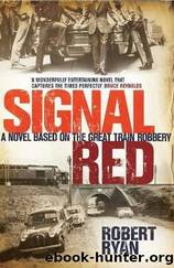 Signal Red (2010) by Robert Ryan