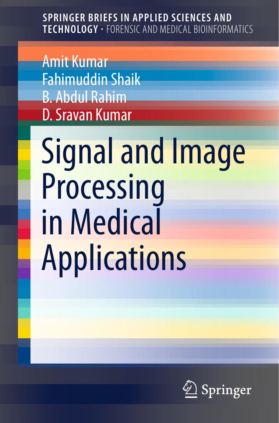 Signal and Image Processing in Medical Applications (2016) by Unknown