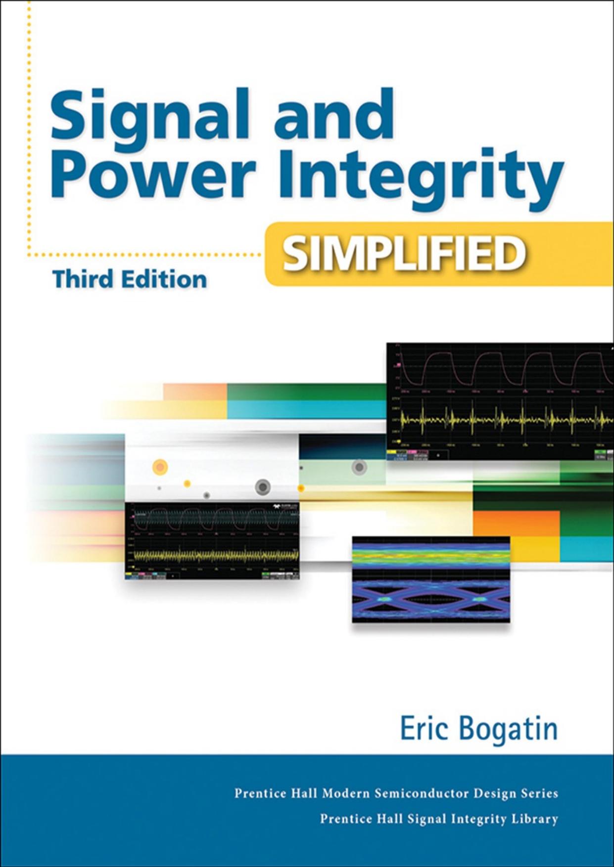 Signal and Power Integrity - Simplified by Eric Bogatin