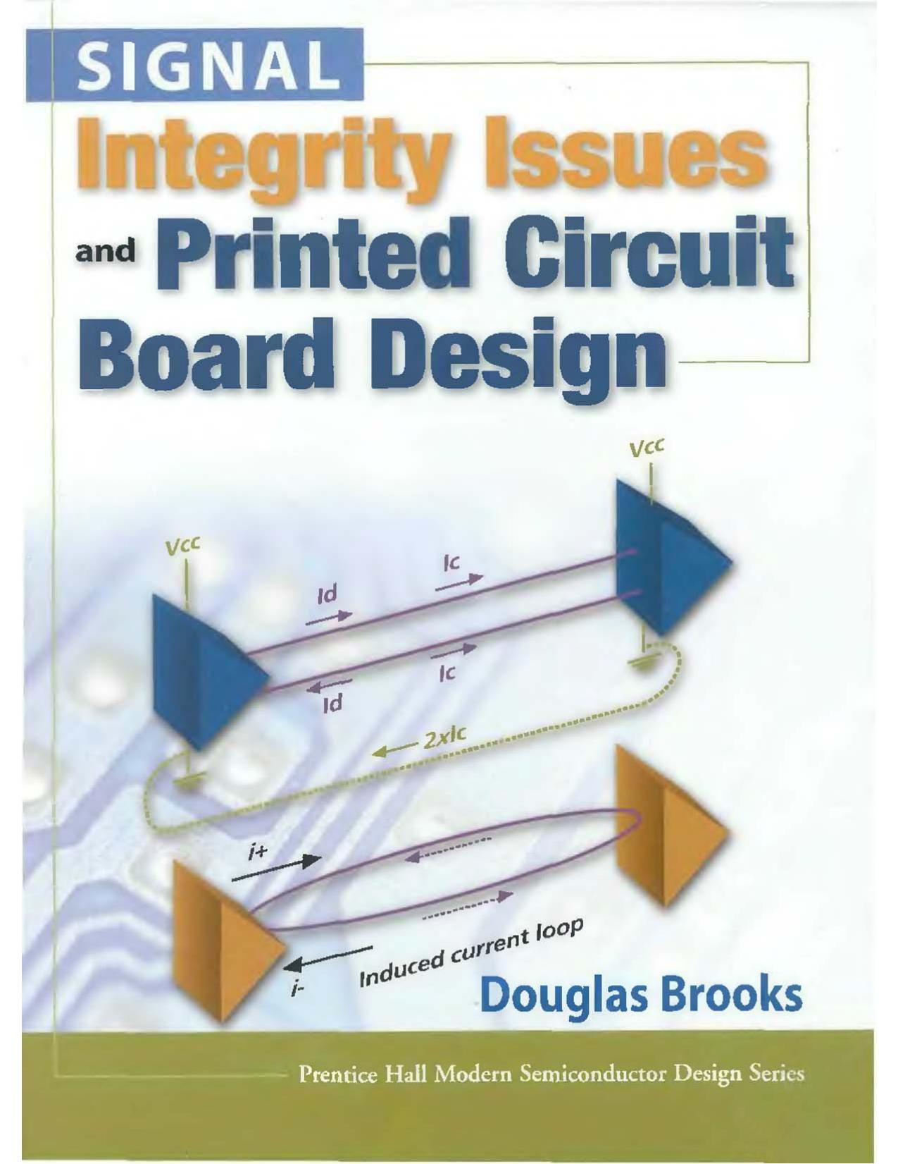 Signal integrity issues and printed circuit board design by Unknow