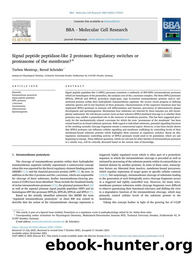 Signal peptide peptidase-like 2 proteases: Regulatory switches or proteasome of the membrane? by Torben Mentrup & Bernd Schröder