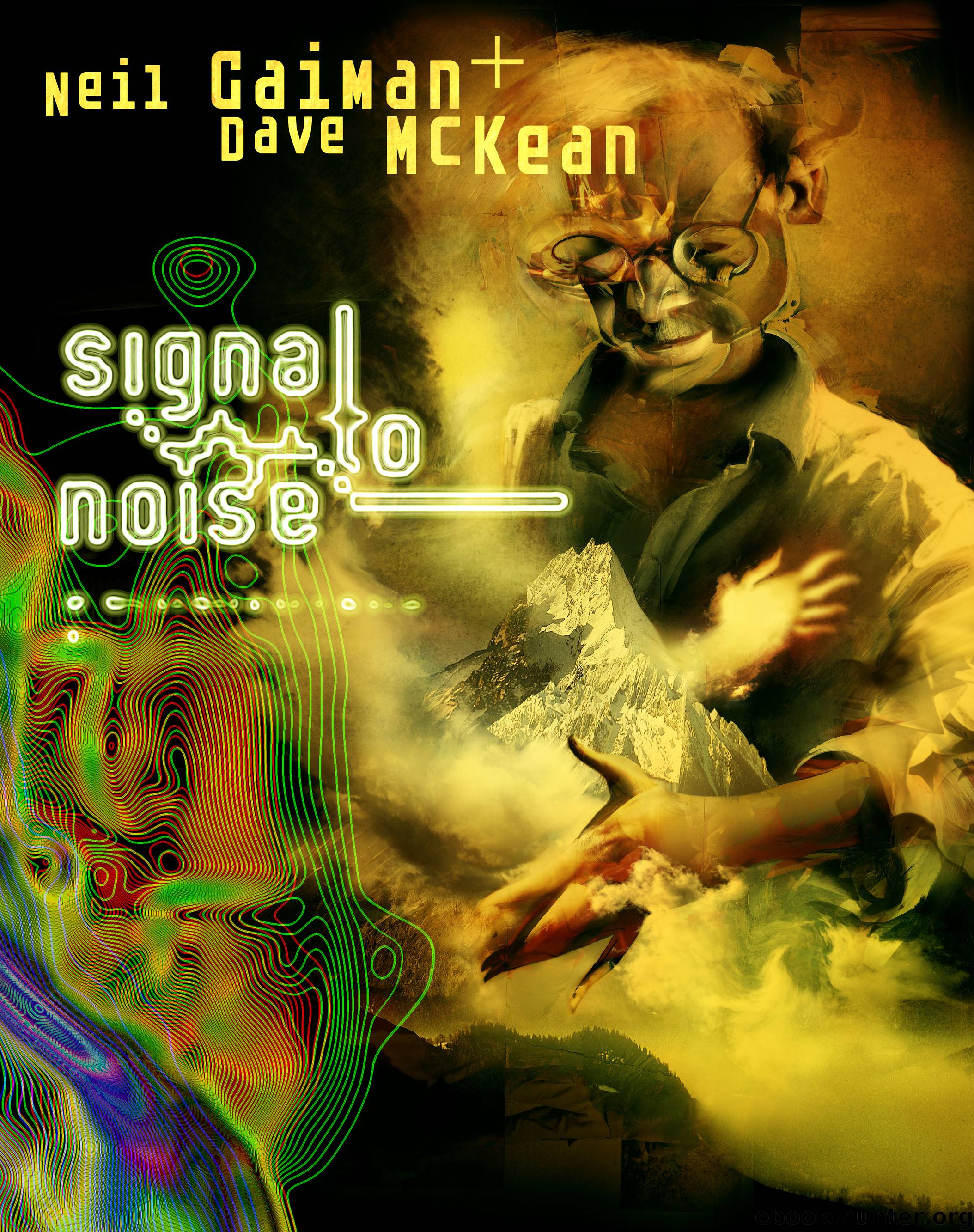 Signal to Noise by Neil Gaiman & Dave McKean