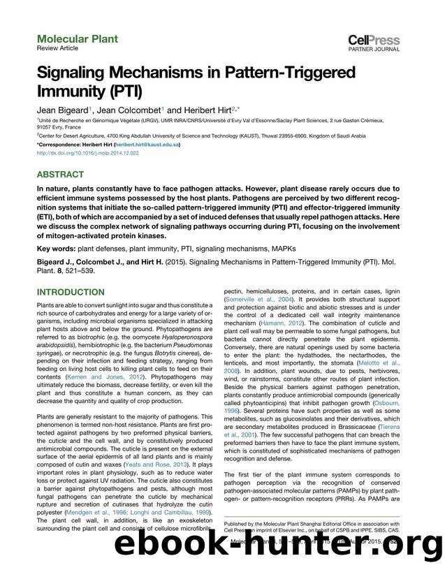 Signaling Mechanisms in Pattern-Triggered Immunity (PTI) by Jean Bigeard & Jean Colcombet & Heribert Hirt