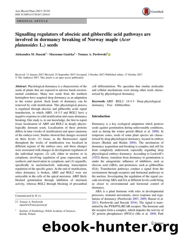 Signalling regulators of abscisic and gibberellic acid pathways are involved in dormancy breaking of Norway maple (Acer platanoides L.) seeds by Aleksandra M. Staszak & Marzenna Guzicka & Tomasz A. Pawlowski