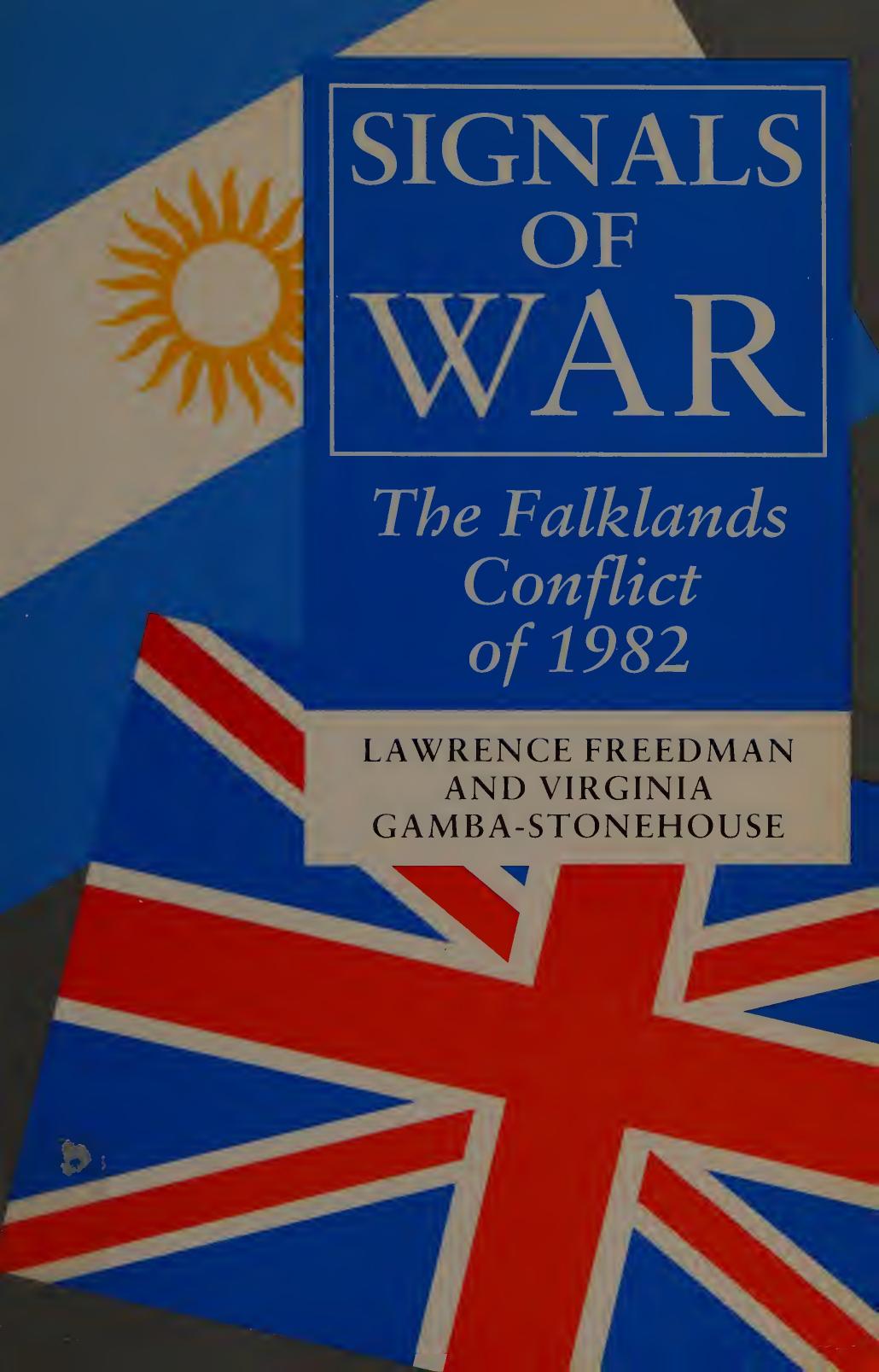 Signals of War (Princeton Legacy Library, 1143) by Lawrence Freedman Virginia Gamba-Stonehouse