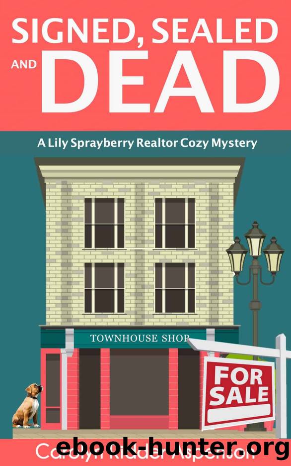 Signed, Sealed and Dead by Ridder Aspenson Carolyn