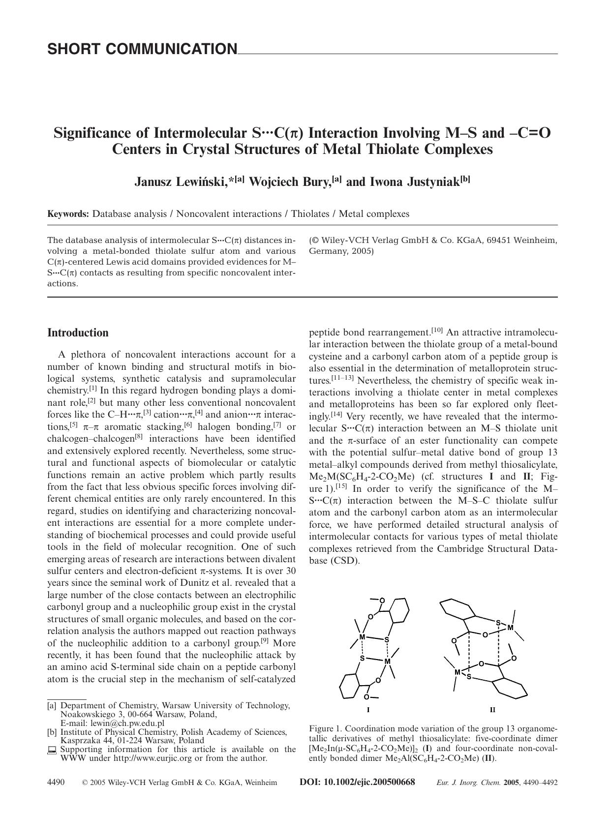 Significance of Intermolecular SÂ·Â·Â·C([pi]) Interaction Involving M-S and -C=O Centers in Crystal Structures of Metal Thiolate Complexes by Unknown