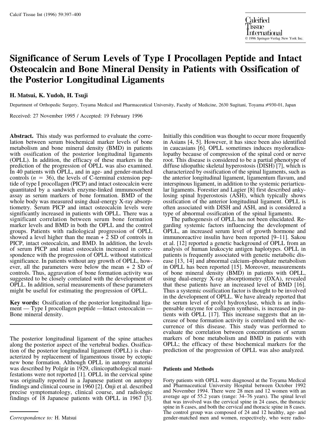 Significance of Serum Levels of Type I Procollagen Peptide and Intact Osteocalcin and Bone Mineral Density in Patients with Ossification of the Posterior Longitudinal Ligaments by Matsui H. et al