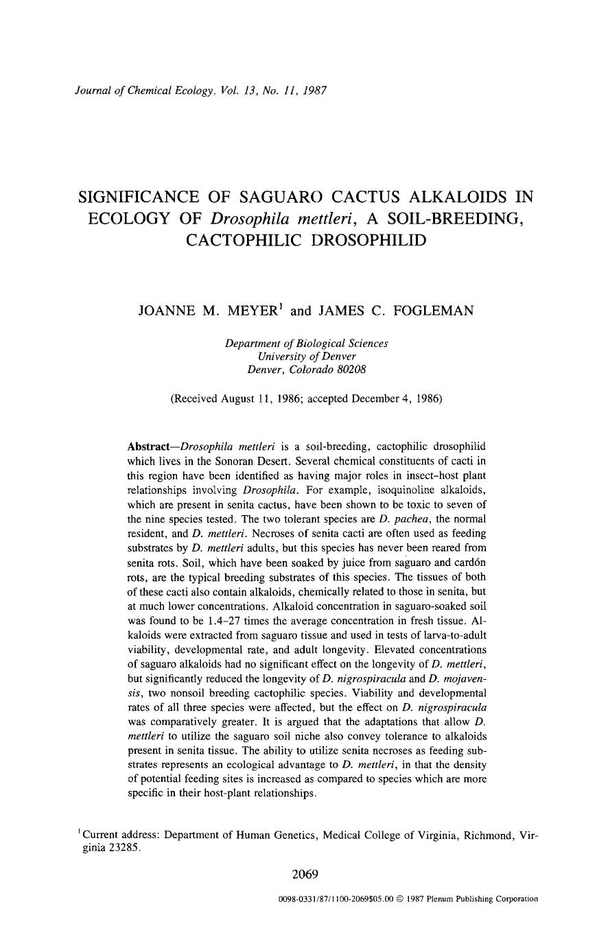 Significance of saguaro cactus alkaloids in ecology of <Emphasis Type="Italic">Drosophila mettleri <Emphasis>, a soil-breeding, cactophilic drosophilid by Unknown