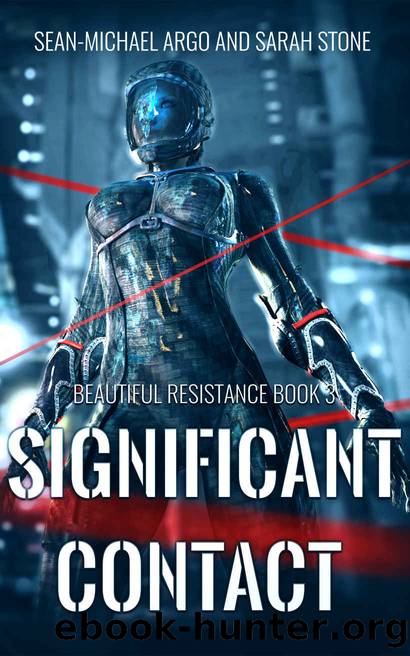 Significant Contact (Beautiful Resistance Book 3) by Sean-Michael Argo & Sarah Stone