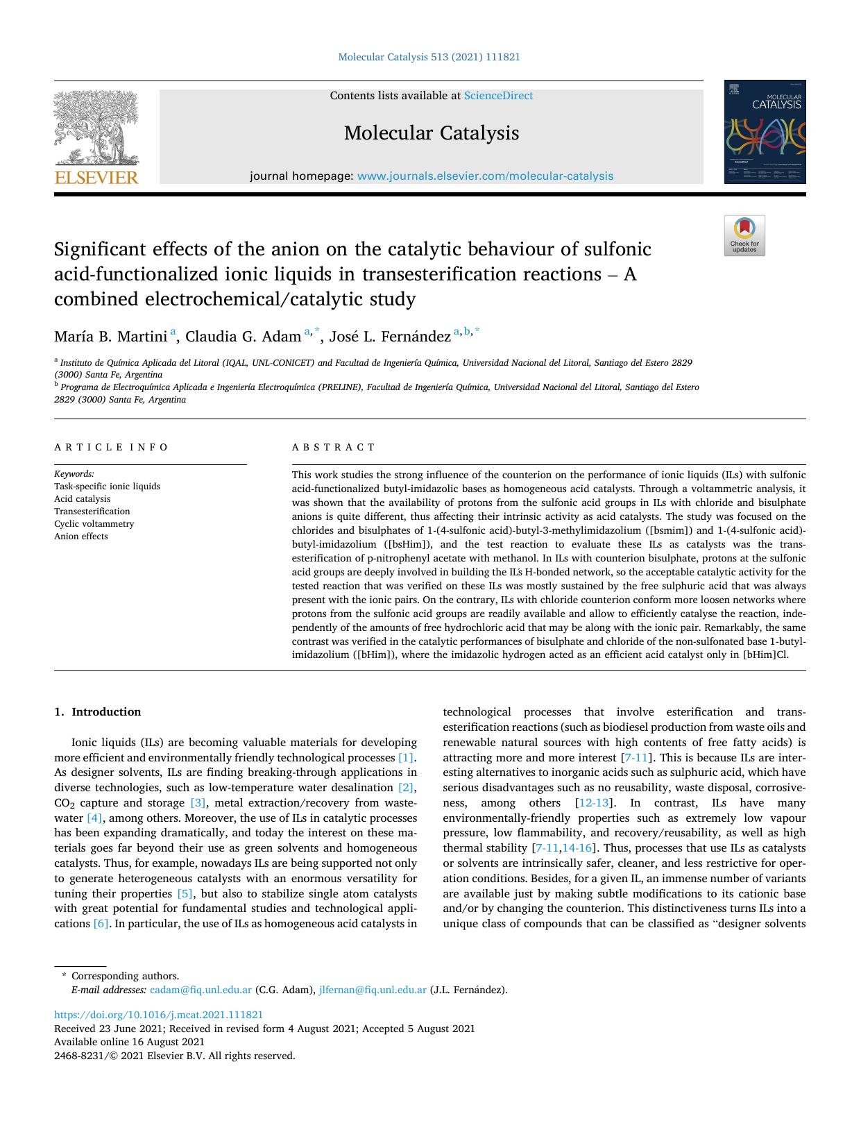Significant effects of the anion on the catalytic behaviour of sulfonic acid-functionalized ionic liquids in transesterification reactions â A combined electrochemicalcatalytic study by María B. Martini & Claudia G. Adam & José L. Fernández
