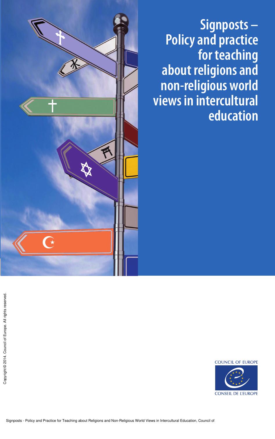 Signposts - Policy and Practice for Teaching about Religions and Non-Religious World Views in Intercultural Education by Robert Jackson; Council of Europe