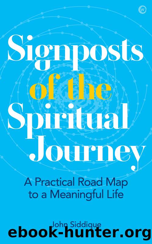 Signposts of the Spiritual Journey by John Siddique