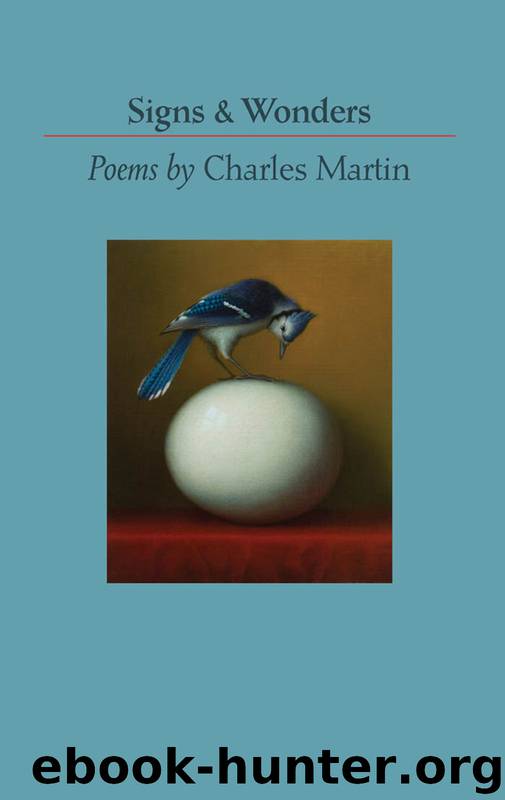 Signs & Wonders by Charles Martin