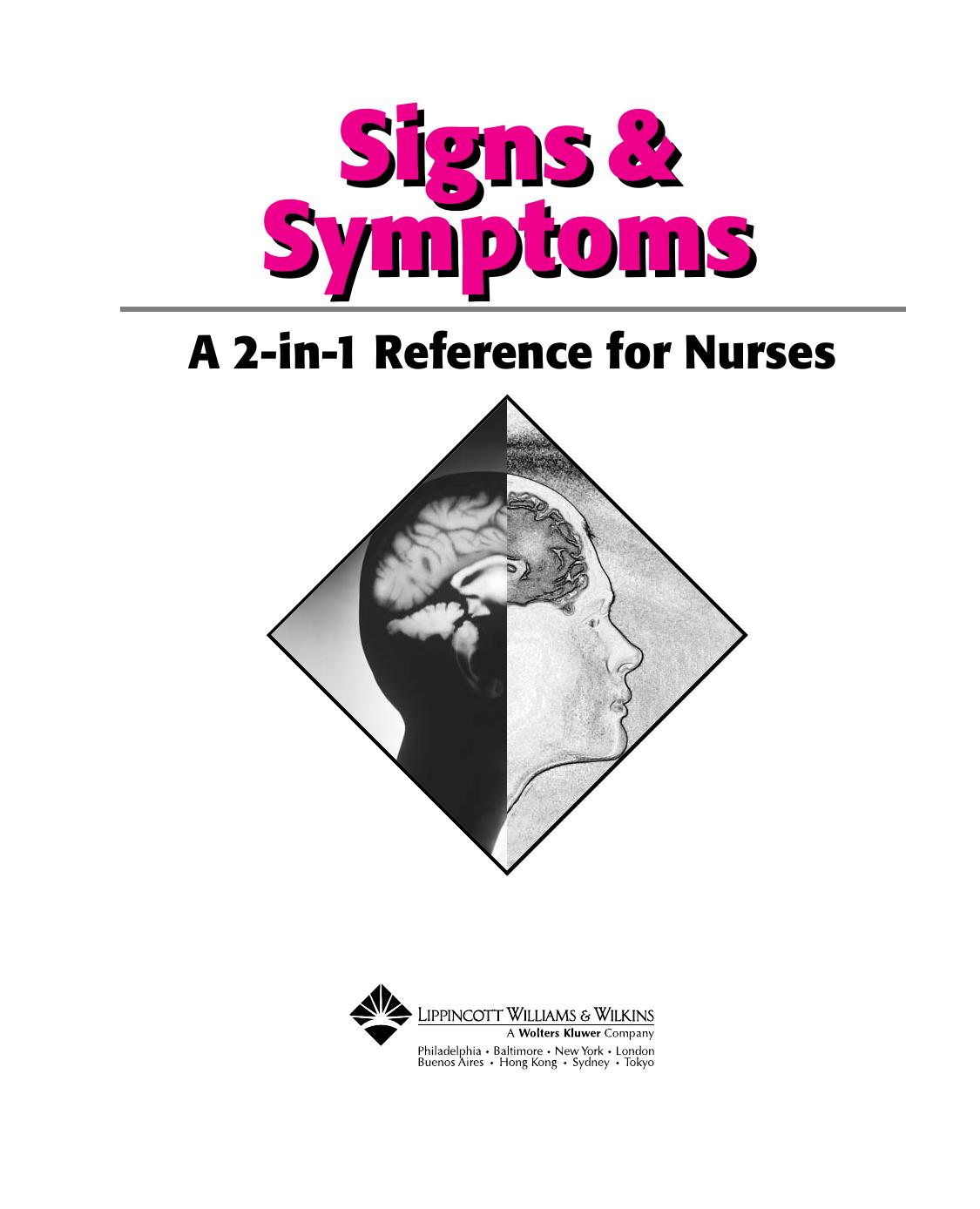 Signs and Symptoms: A 2-in-1 Reference for Nurses by Springhouse