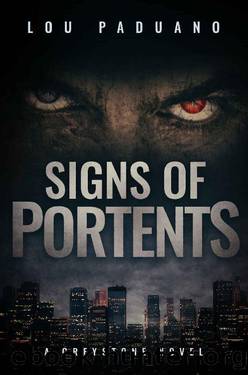 Signs of Portents: Greystone Book 1 by Lou Paduano