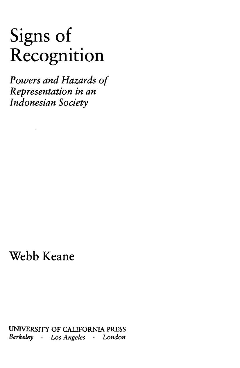 Signs of Recognition: Powers and Hazards of Representation in an Indonesian Society by Webb Keane