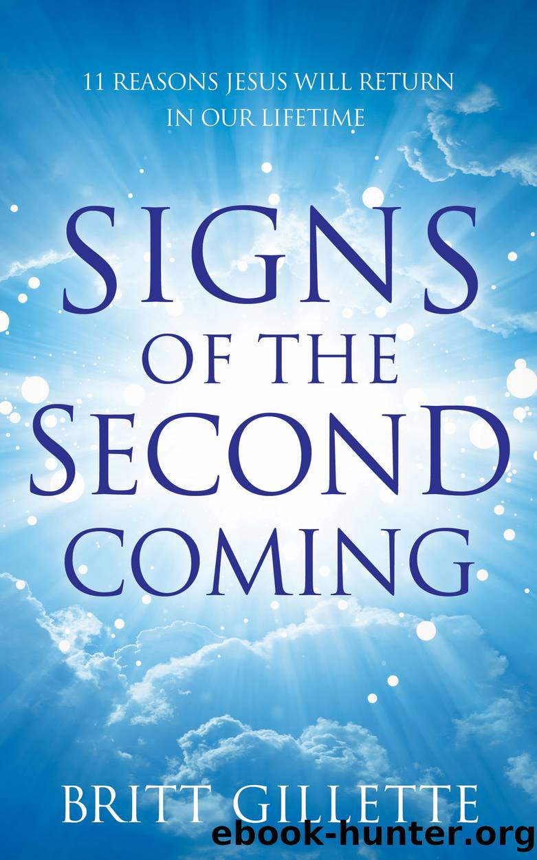 Signs of the Second Coming by Britt Gillette