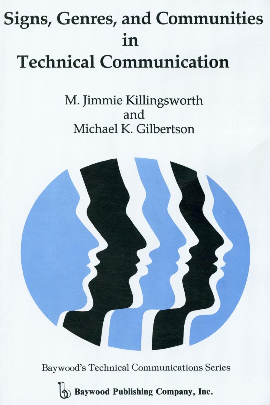 Signs, Genres, and Communities in Technical Communication by Unknow
