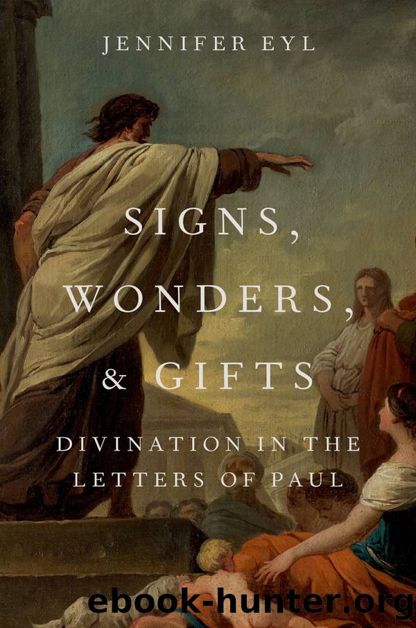 Signs, Wonders, and Gifts by Jennifer Eyl;