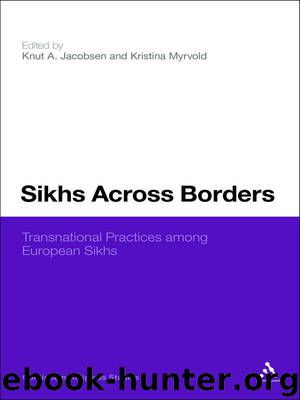 Sikhs Across Borders by Jacobsen Knut A.; Myrvold Kristina;