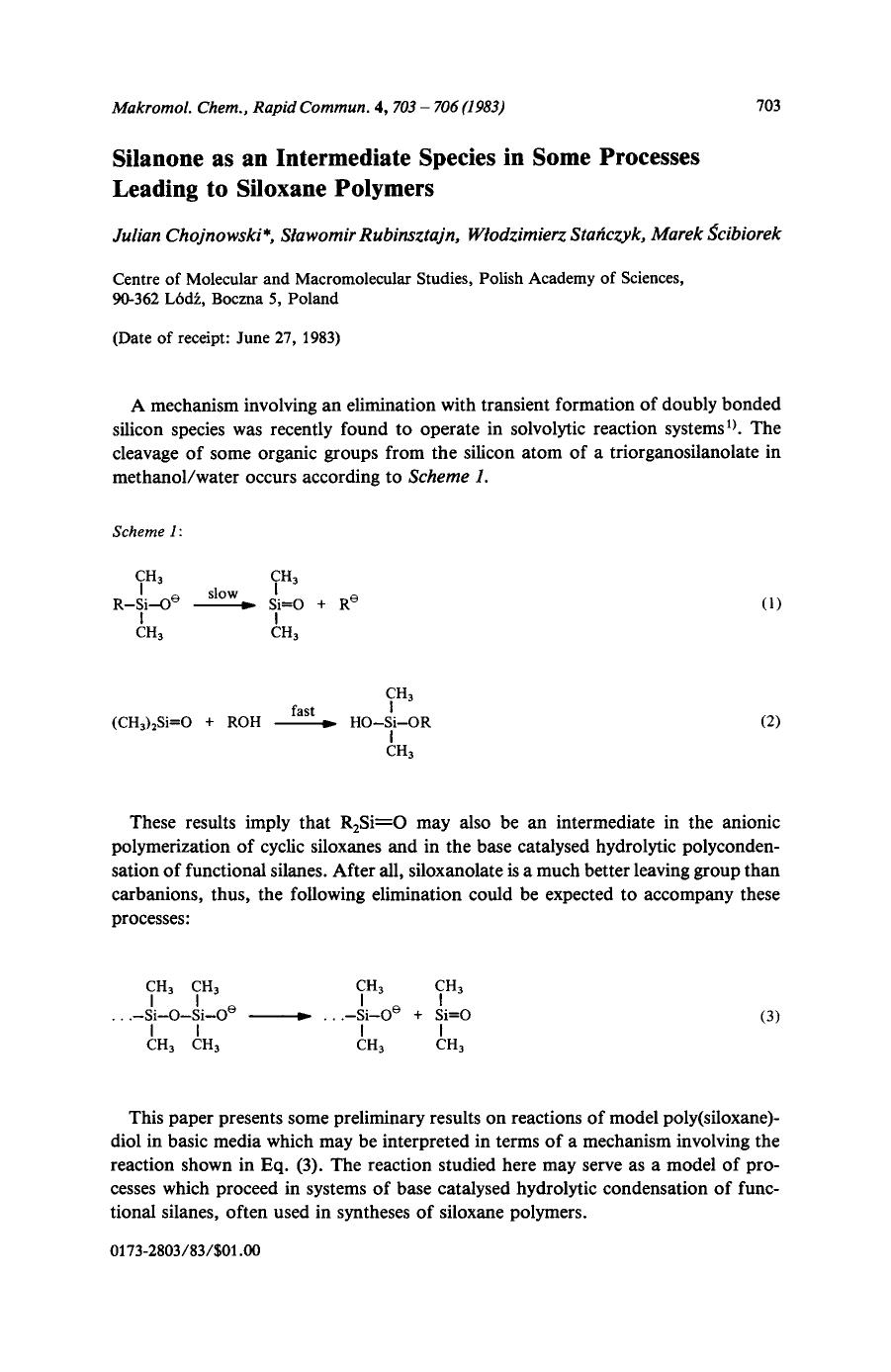 Silanone as an intermediate species in some processes leading to siloxane polymers by Unknown