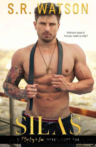 Silas (A Playboy's Lair Novel Book 1) by S. R. Watson