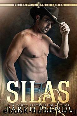 Silas (The Sutton Ranch Series Book 1) by Taryn Plendl