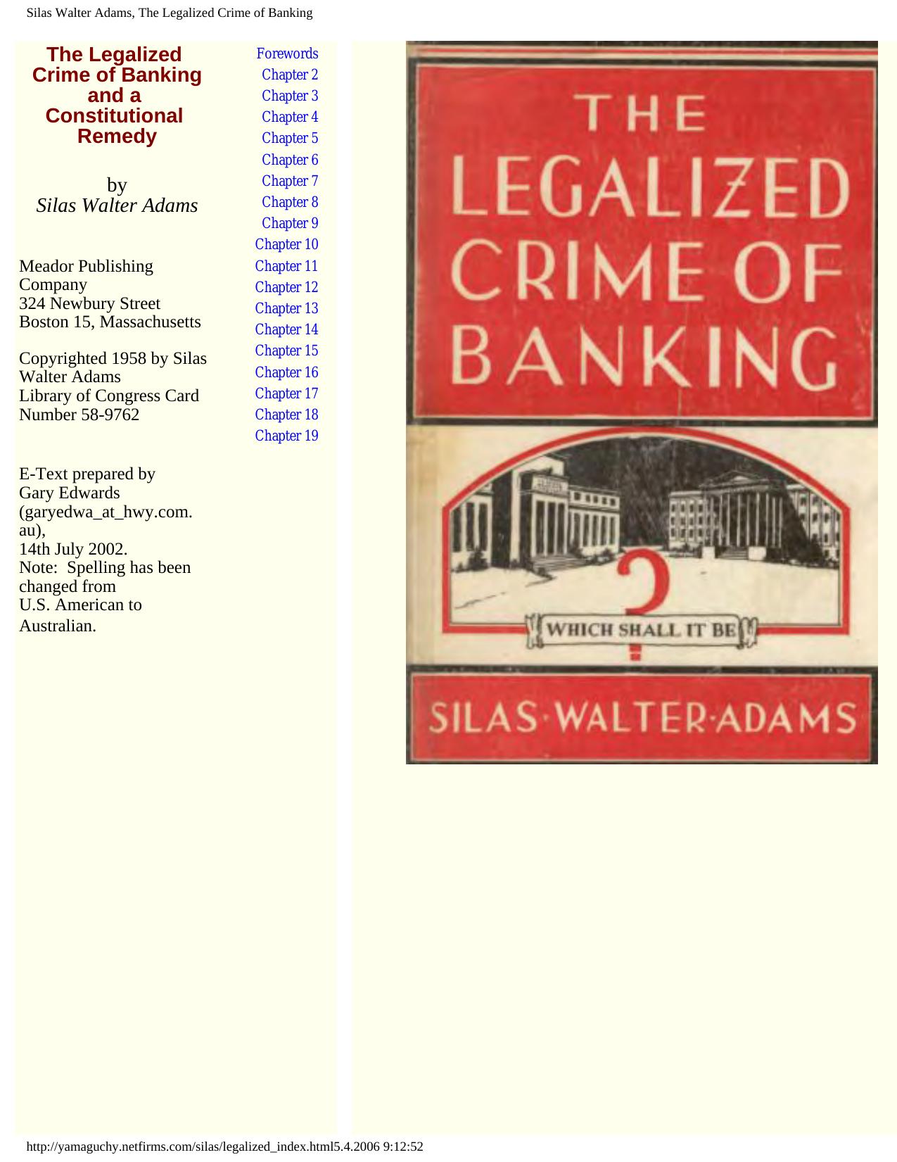 Silas Walter Adams, The Legalized Crime of Banking by Silas Walter Adams