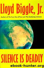Silence Is Deadly by Lloyd Biggle Jr