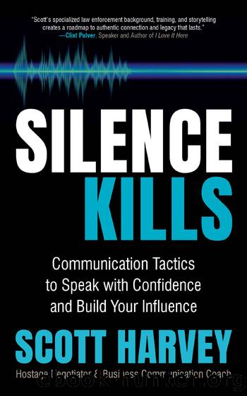 Silence Kills by Scott Harvey