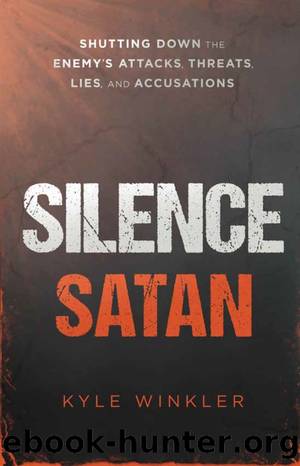 Silence Satan by Kyle Winkler