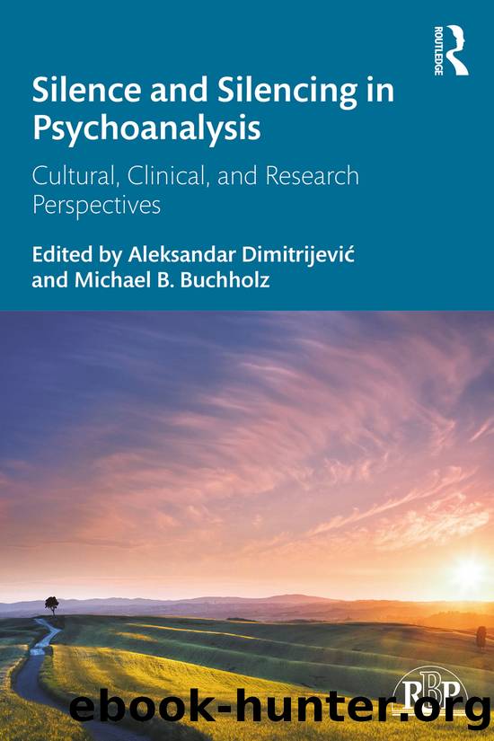 Silence and Silencing in Psychoanalysis by Aleksandar Dimitrijević