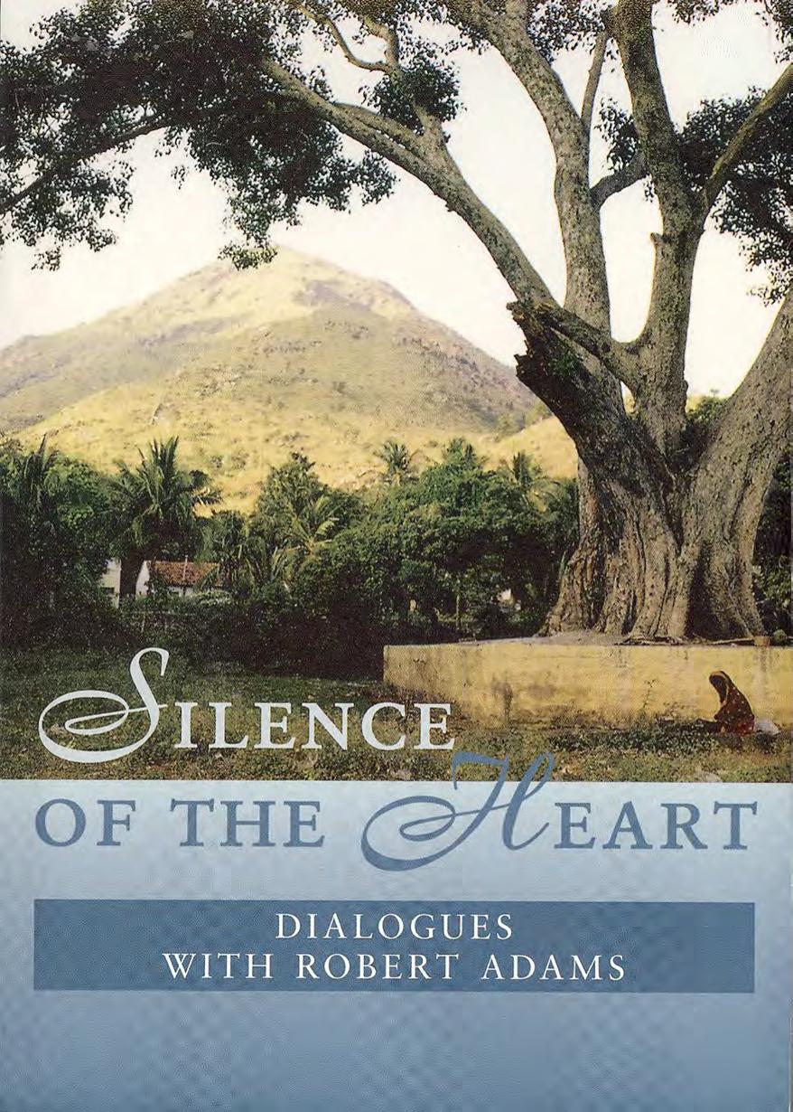 Silence of the Heart: Dialogues with Robert Adams by Robert Adams