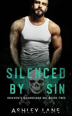 Silenced By Sin (Heaven's Guardians MC Book 2) by Ashley Lane