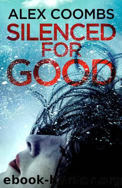 Silenced For Good by Alex Coombs