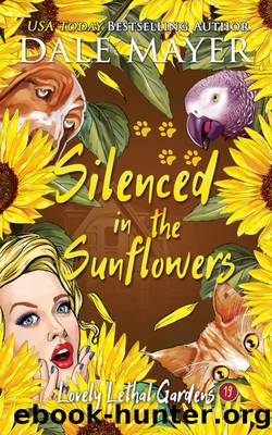 Silenced in the Sunflowers by Dale Mayer
