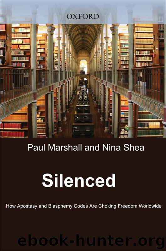 Silenced: How Apostasy and Blasphemy Codes are Choking Freedom Worldwide by Paul Marshall & Nina Shea